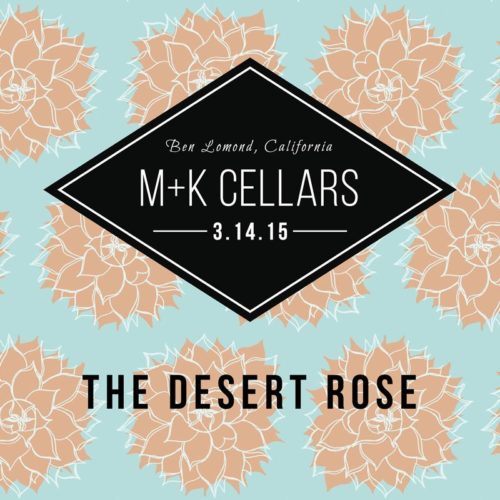 M+K Cellars - The Desert Rose